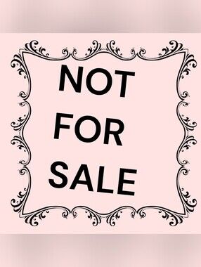 🛑NOT FOR SALE🛑